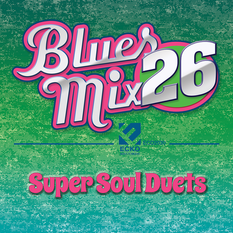 Blues Mix 26-Super Soul Duets