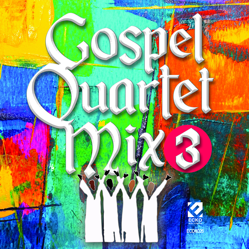 Gospel Quartet Mix 3