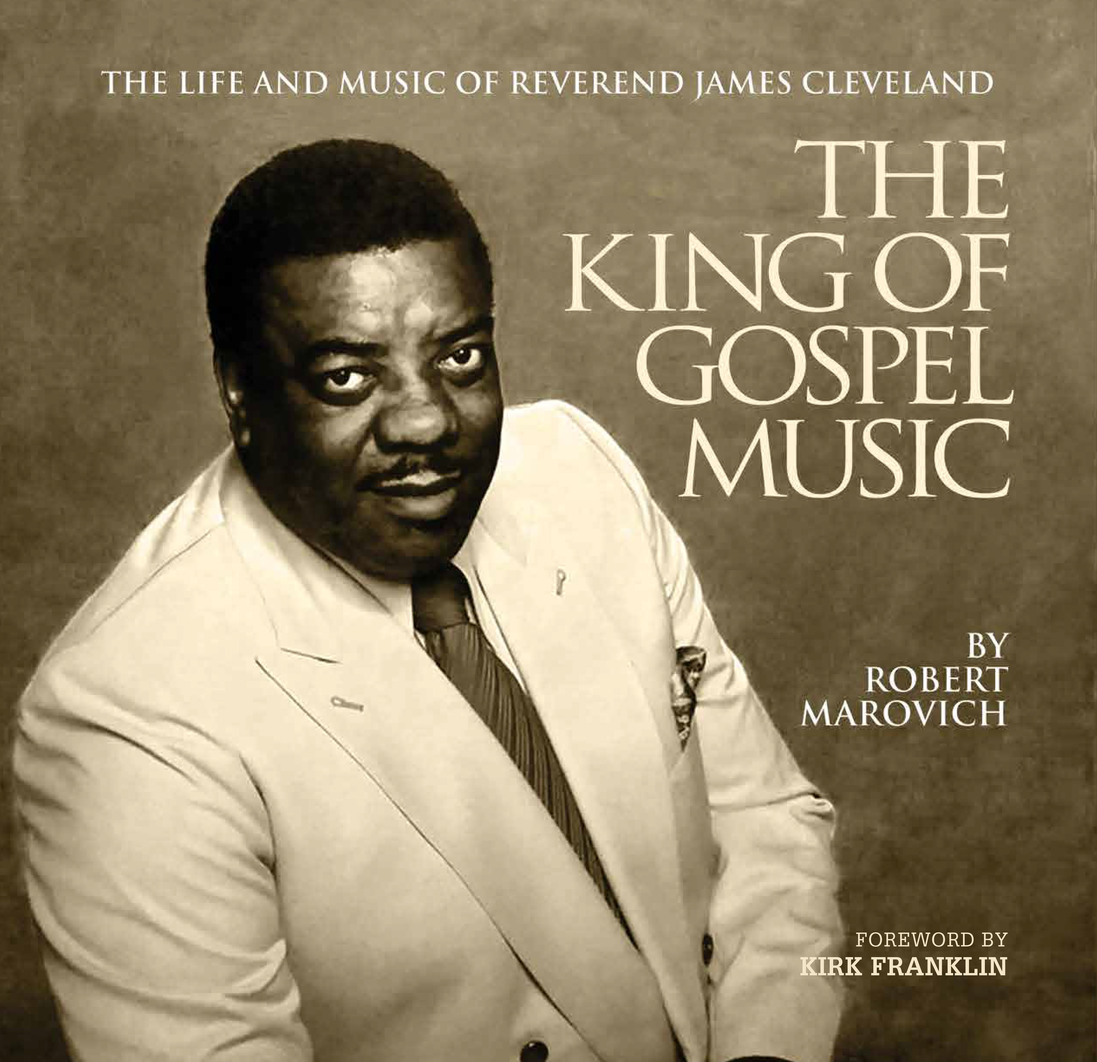 The King Of Gospel Music-The Life And Music Of Reverend James Cleveland (Book + 4 CD) - Click Image to Close