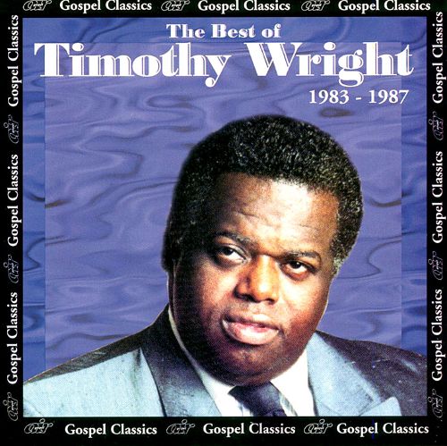 The Best Of Timothy Wright: 1983-1987 (Cassette)
