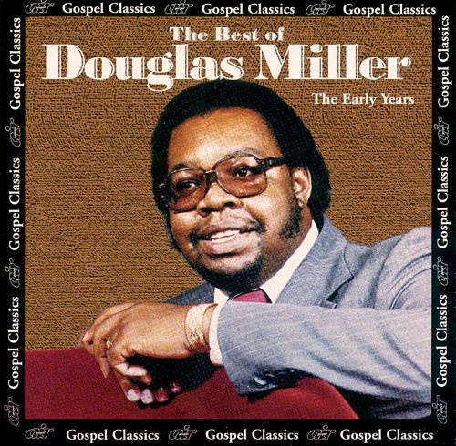 The Best of Douglas Miller: The Early Years (Cassette)