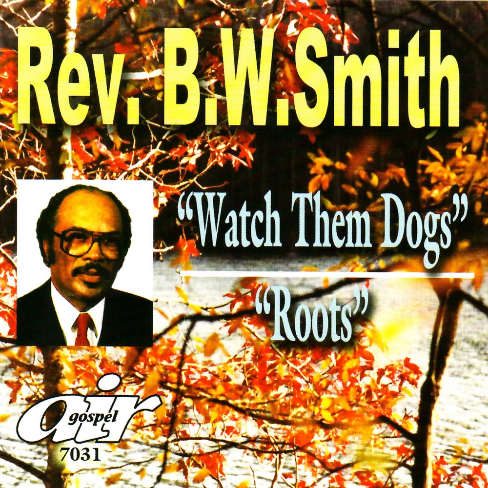 Watch Them Dogs / Roots