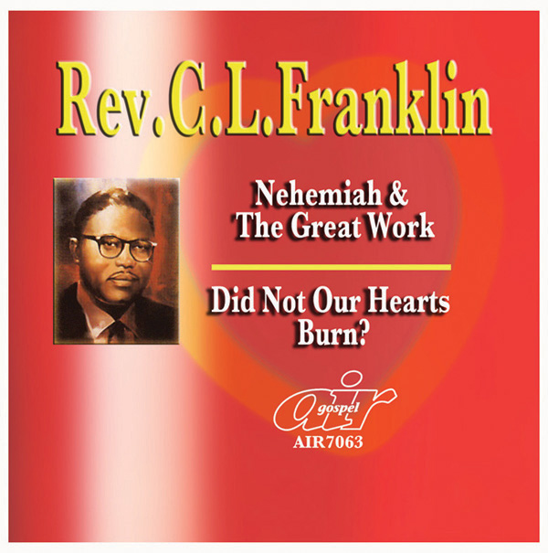Nehemiah & The Great Work / Did Not Our Hearts Burn?