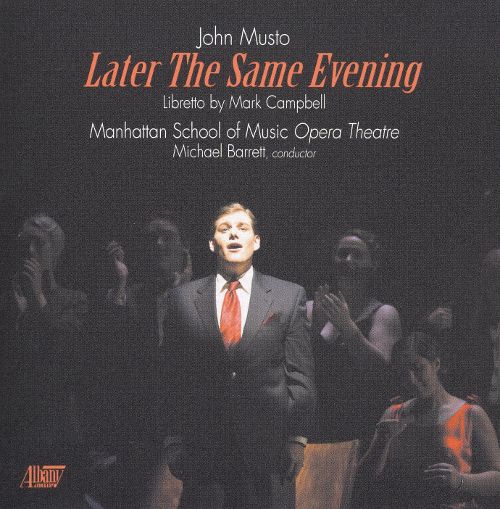 John Musto-Later the Same Evening - Click Image to Close