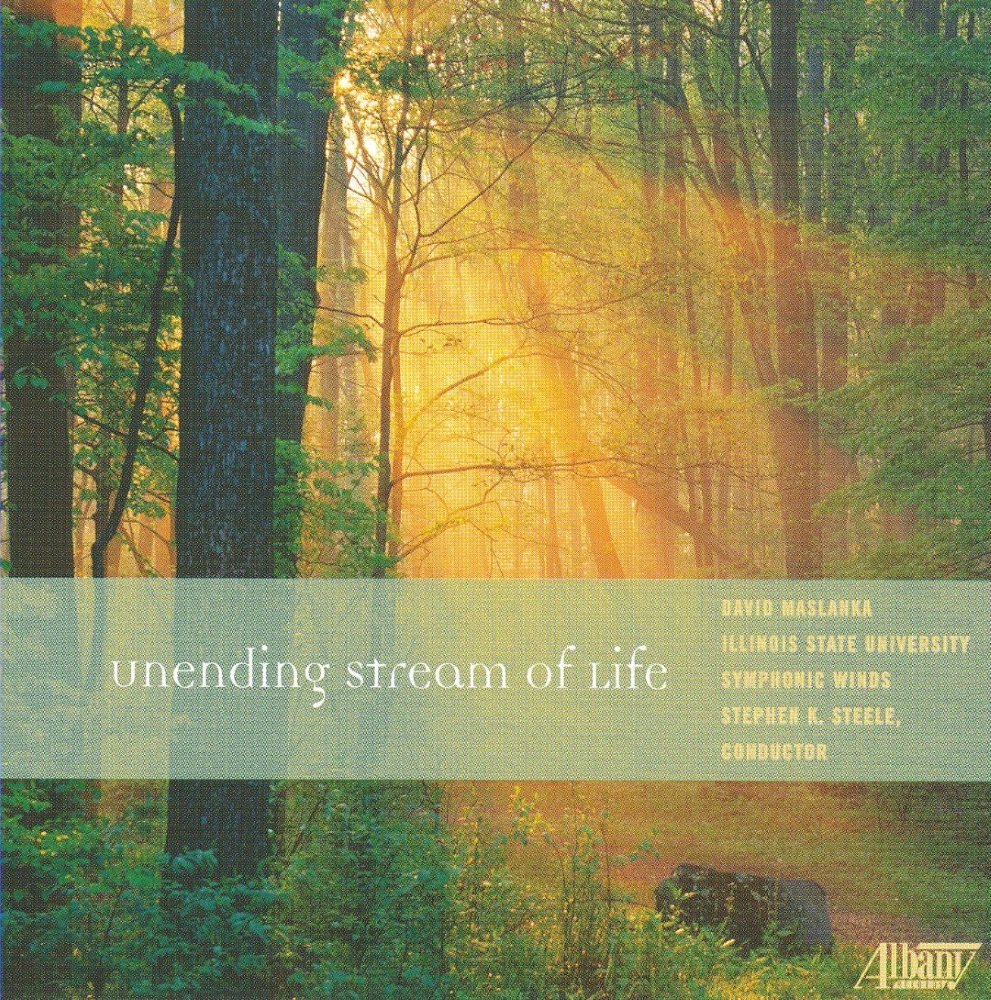 (image for) David Maslanka-Unending Stream of Life