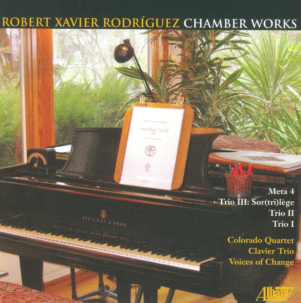 Robert Xavier Rodriguez-Chamber Works