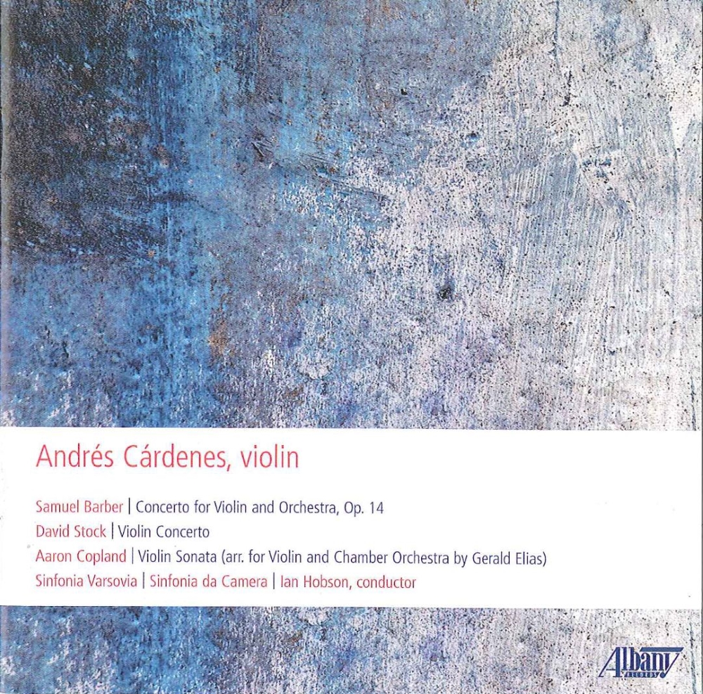 Barber-Concerto for Violin and Orchestra / David Stock-Violin Concerto / Copland-Violin Sonata