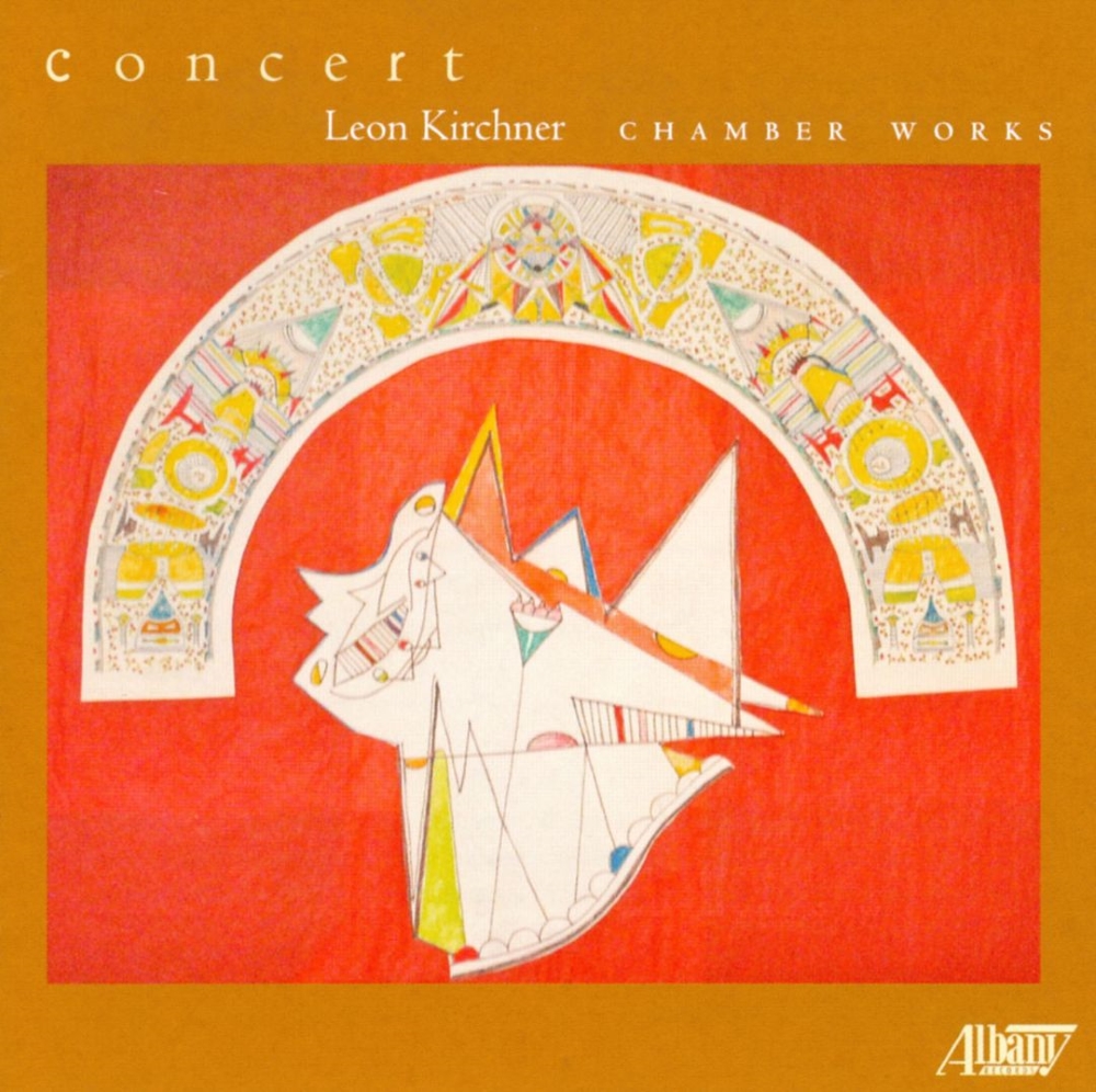 (image for) Leon Kirchner-Chamber Works