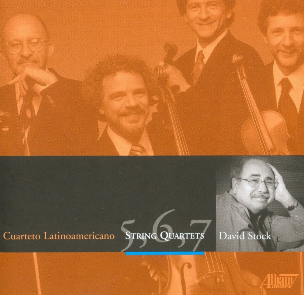 (image for) David Stock-String Quartets 5, 6 & 7