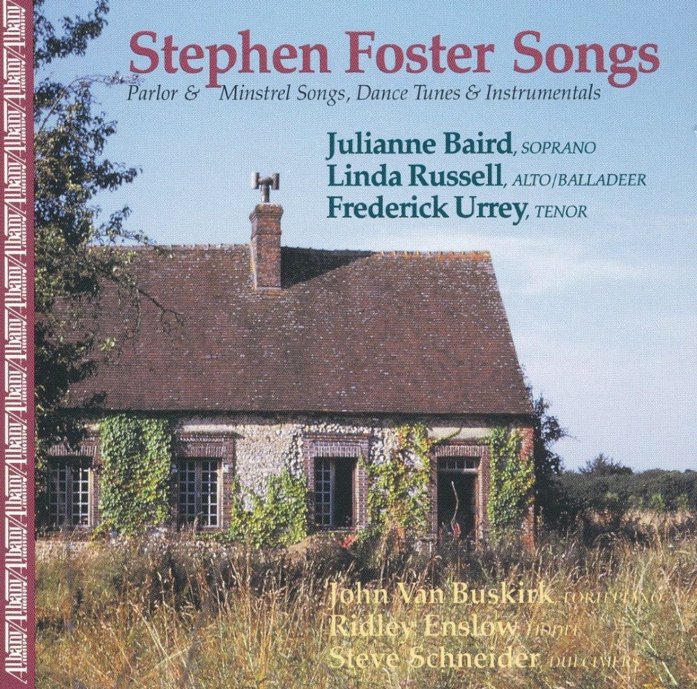 Stephen Foster Songs-Parlor & Minstrel Songs, Dance Tunes & Instrumentals