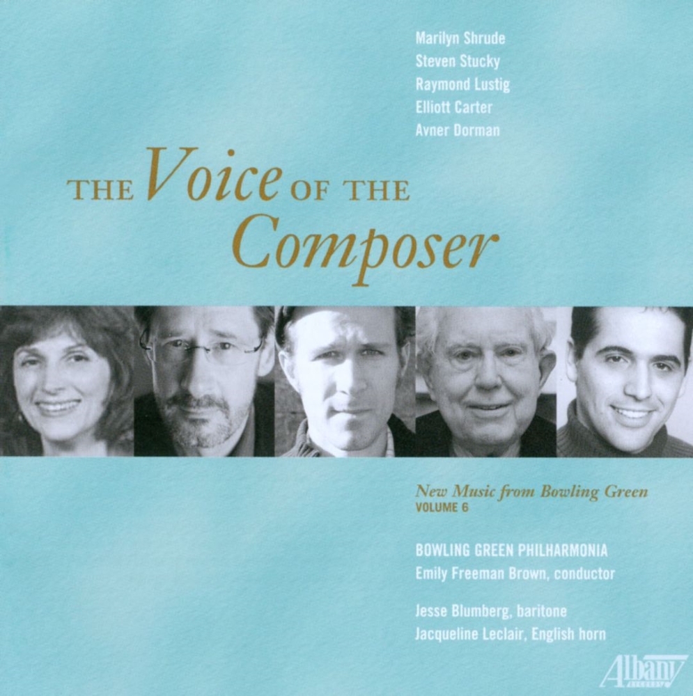 The Voice Of The Composer-New Music From Bowling Green, Vol. 6