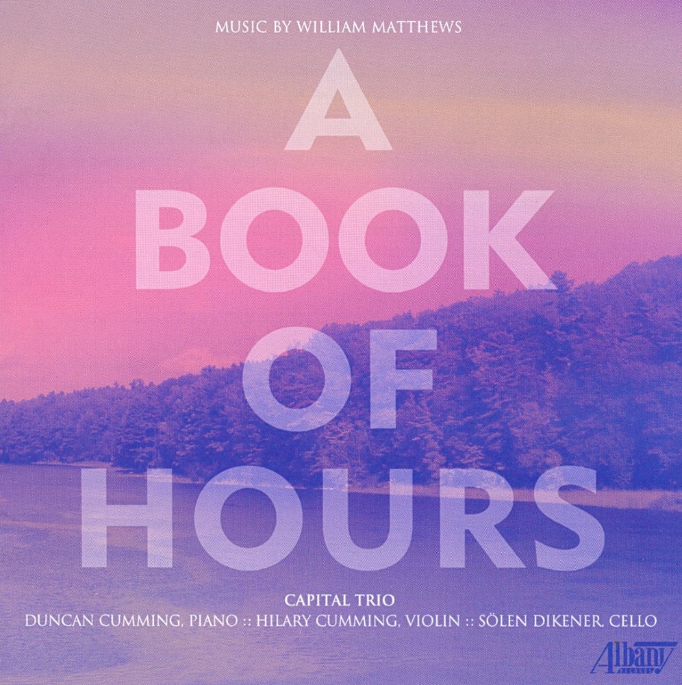 A Book Of Hours-Music By William Matthews