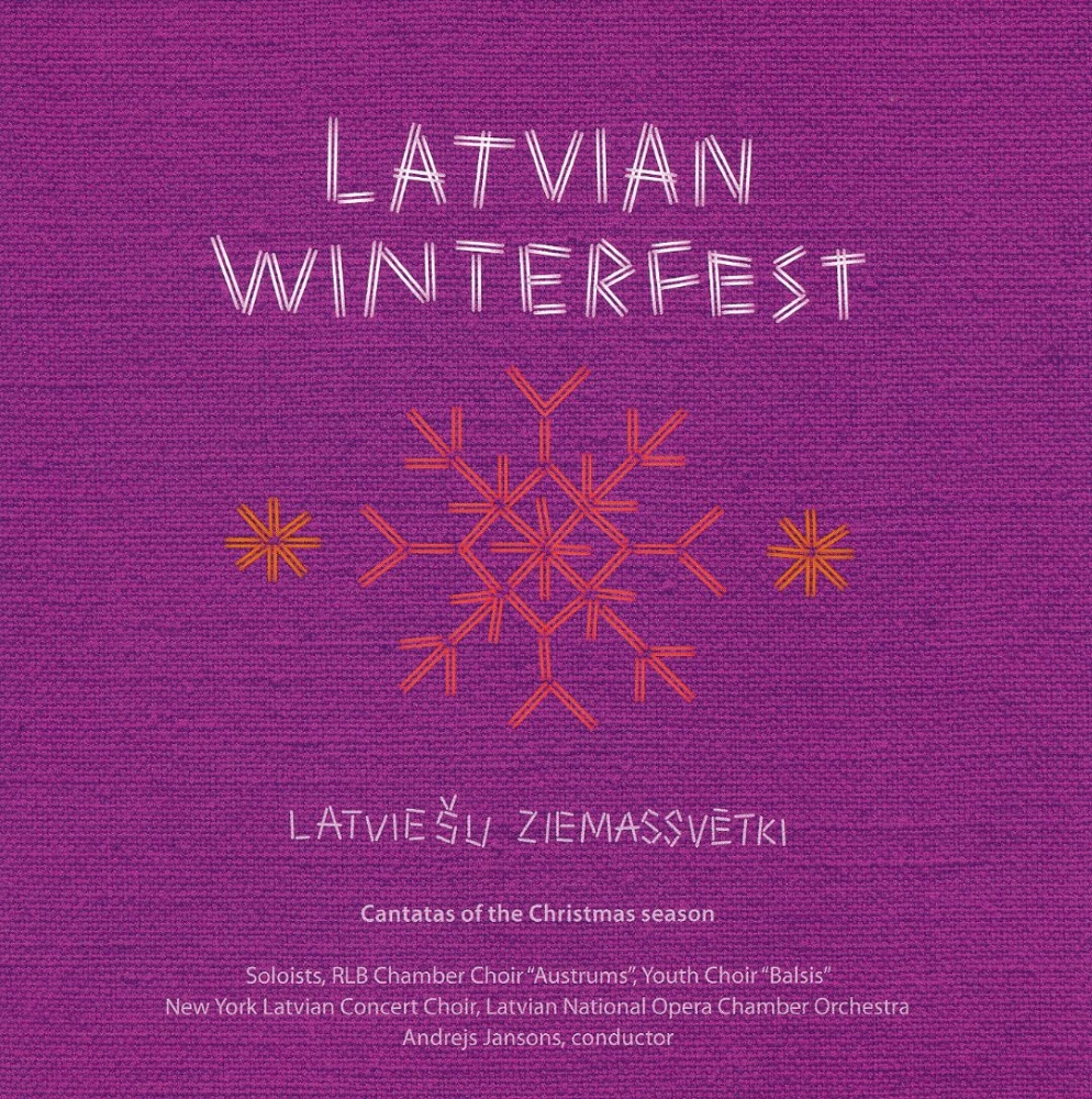 Latvian Winterfest-Cantatas Of The Christmas Season
