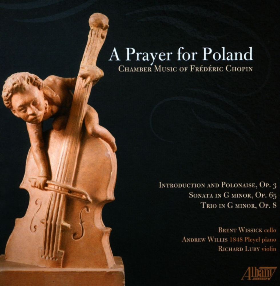 A Prayer for Poland-Chamber Music of Frédéric Chopin