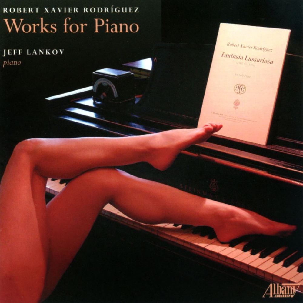 Robert Xavier Rodriguez-Works for Piano - Click Image to Close