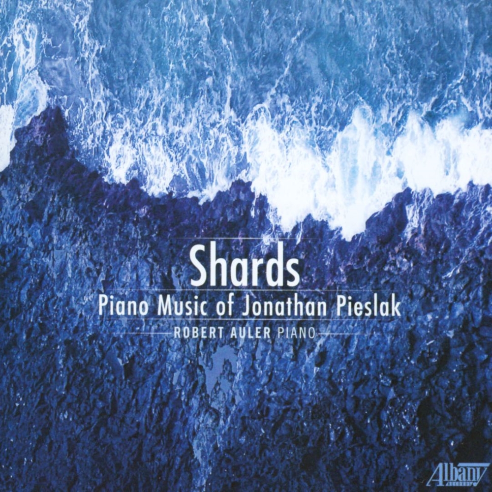 (image for) Shards-Piano Music Of Jonathan Pieslak