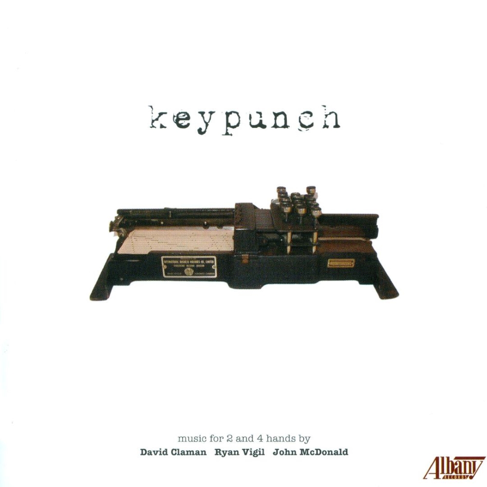 (image for) Keypunch-Music for 2 and 4 hands by David Claman, Ryan Vigil, John McDonald