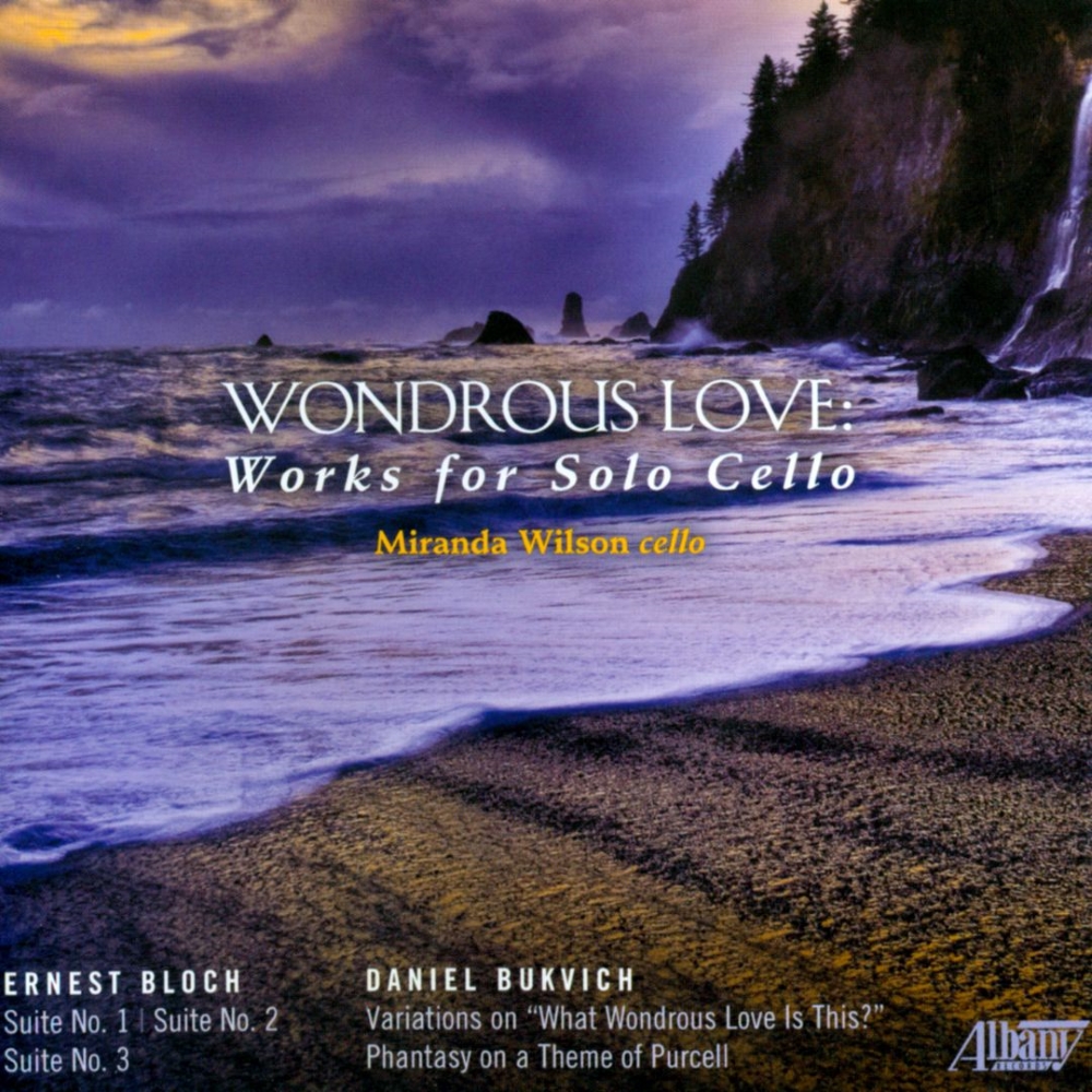 Wondrous Love-Works for Solo Cello