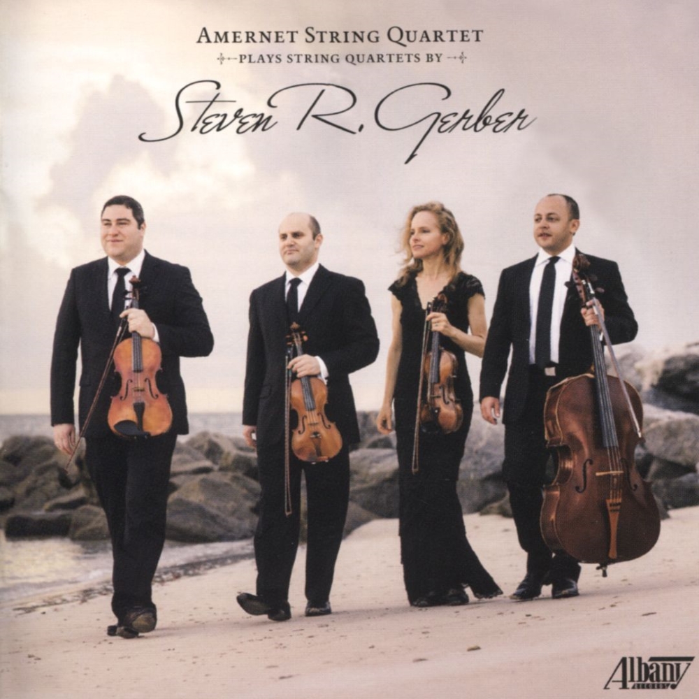 Amernet String Quartet Plays String Quartets By Steven R. Gerber - Click Image to Close