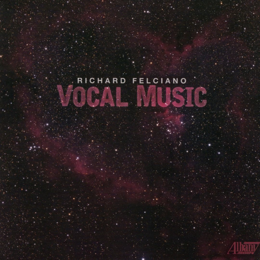 (image for) Richard Felciano-Vocal Music