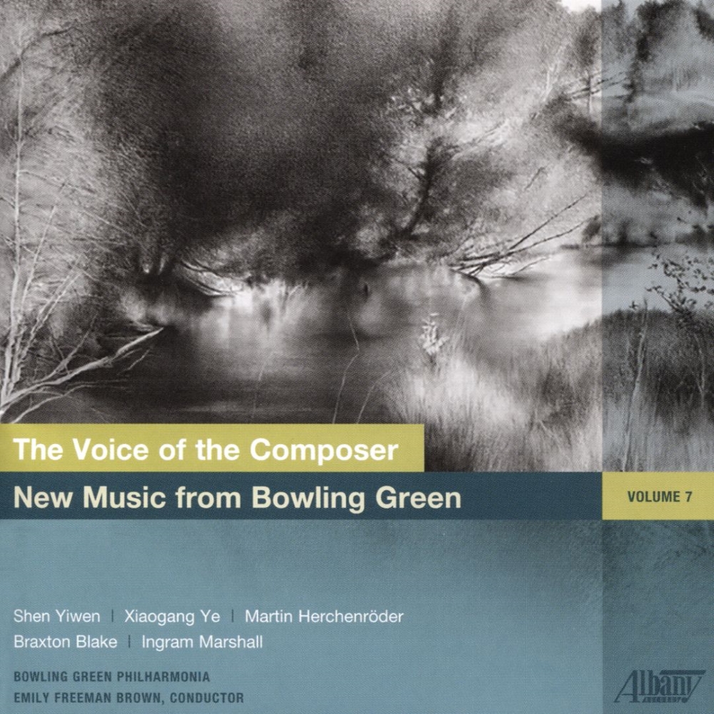 (image for) The Voice Of The Composer-New Music From Bowling Green, Vol. 7