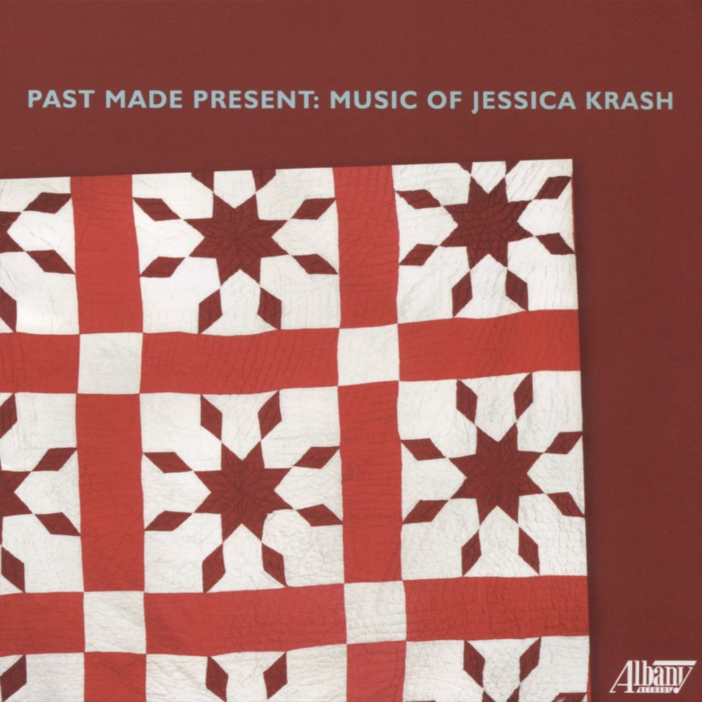 (image for) Past Made Present-Music Of Jessica Krash