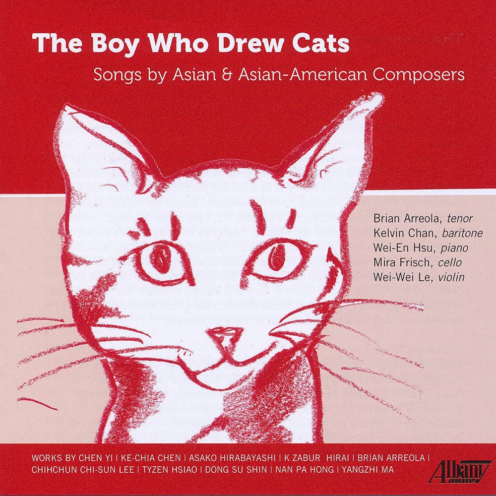 The Boy Who Drew Cats-Songs By Asian & Asian-American Composers - Click Image to Close