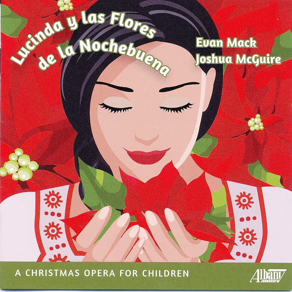 Lucinda y las Flores de la Nochebuena-A Christmas Opera for Children