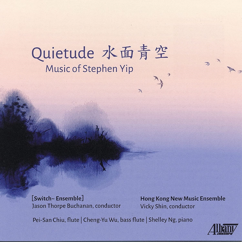 Quietude-Music Of Stephen Yip