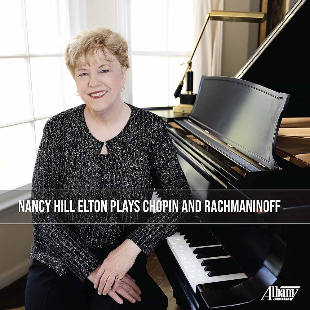 Nancy Hill Elton Plays Chopin And Rachmaninoff
