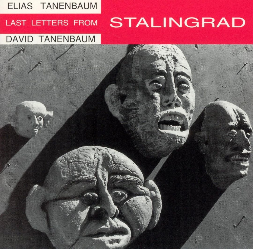 (image for) Elias Tanenbaum-Last Letters From Stalingrad
