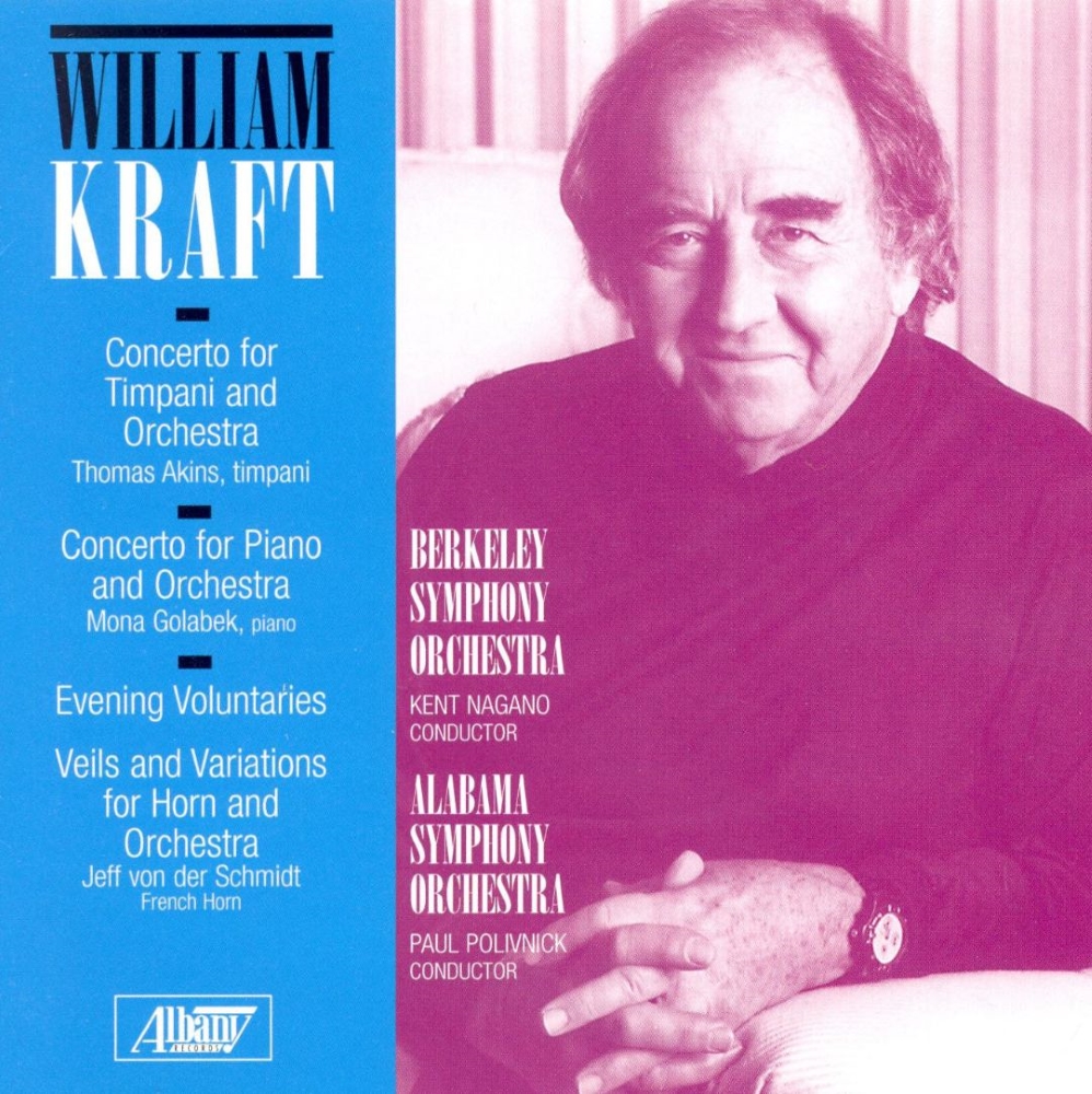 William Kraft-Concerto For Timpani And Orchestra / Concerto For Piano And Orchestra / Evening Voluntaries / Veils And Variations For Horn And Orchestra