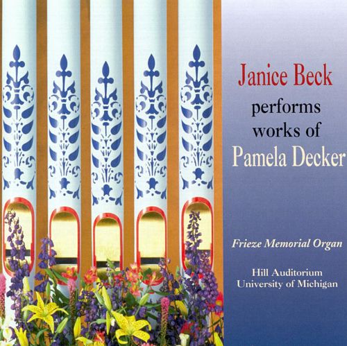 (image for) Janice Beck Performs Works Of Pamela Decker
