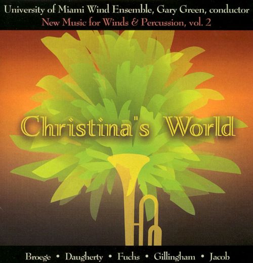 Christina's World-Music for Winds & Percussion, Vol. 2 - Click Image to Close