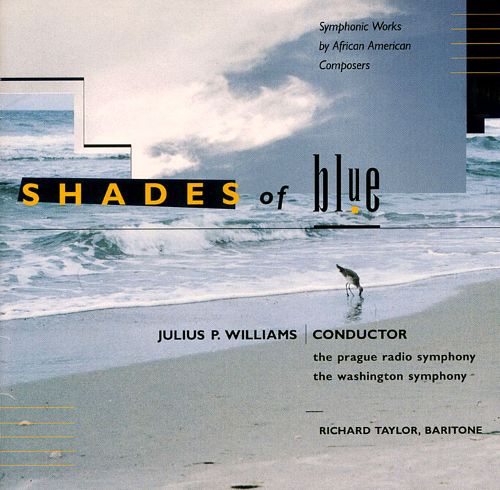 (image for) Shades of Blue-Symphonic Works by African American Composers