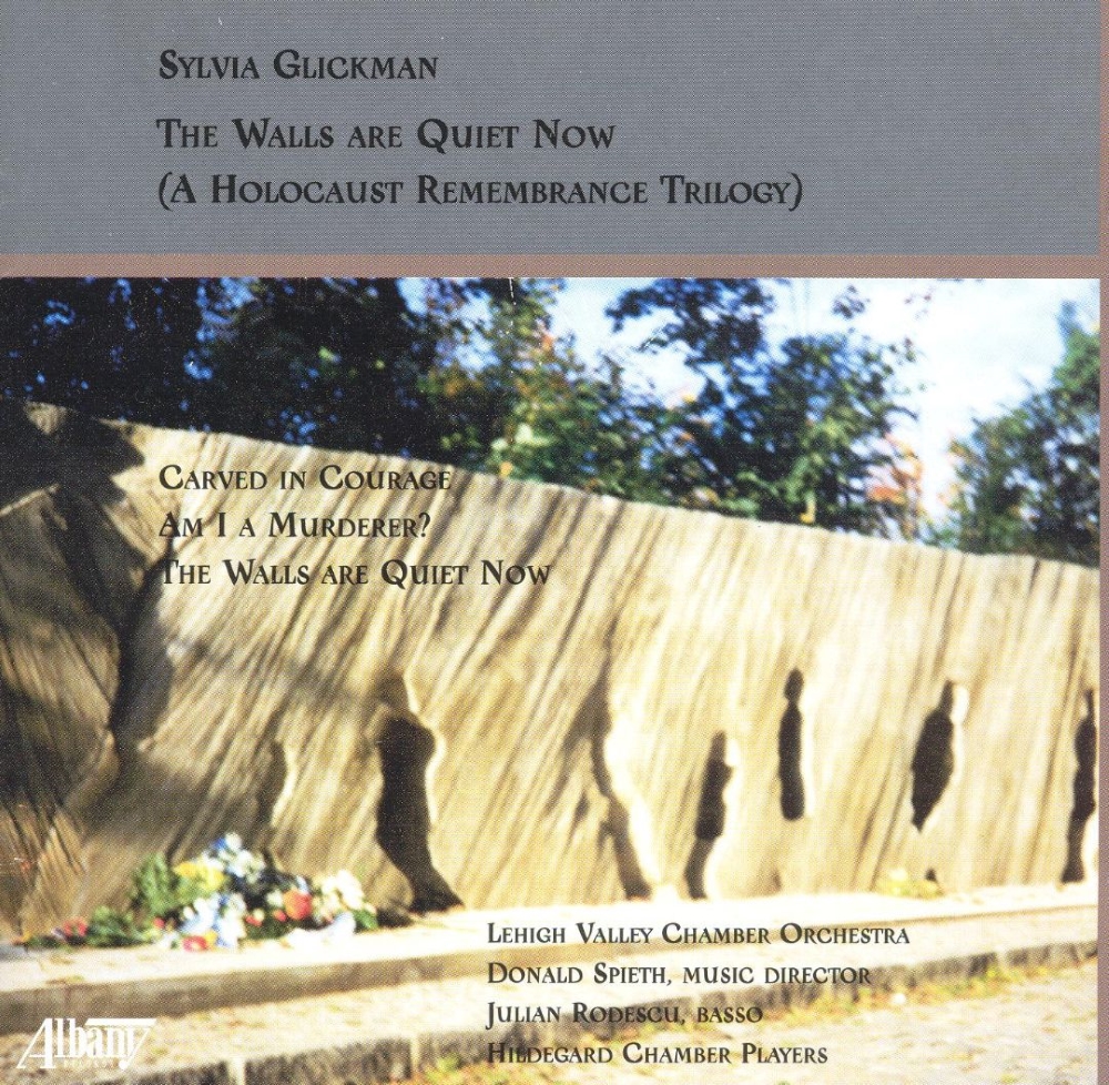 (image for) Sylvia Glickman-The Walls Are Quiet Now (A Holocaust Remembrance Trilogy)