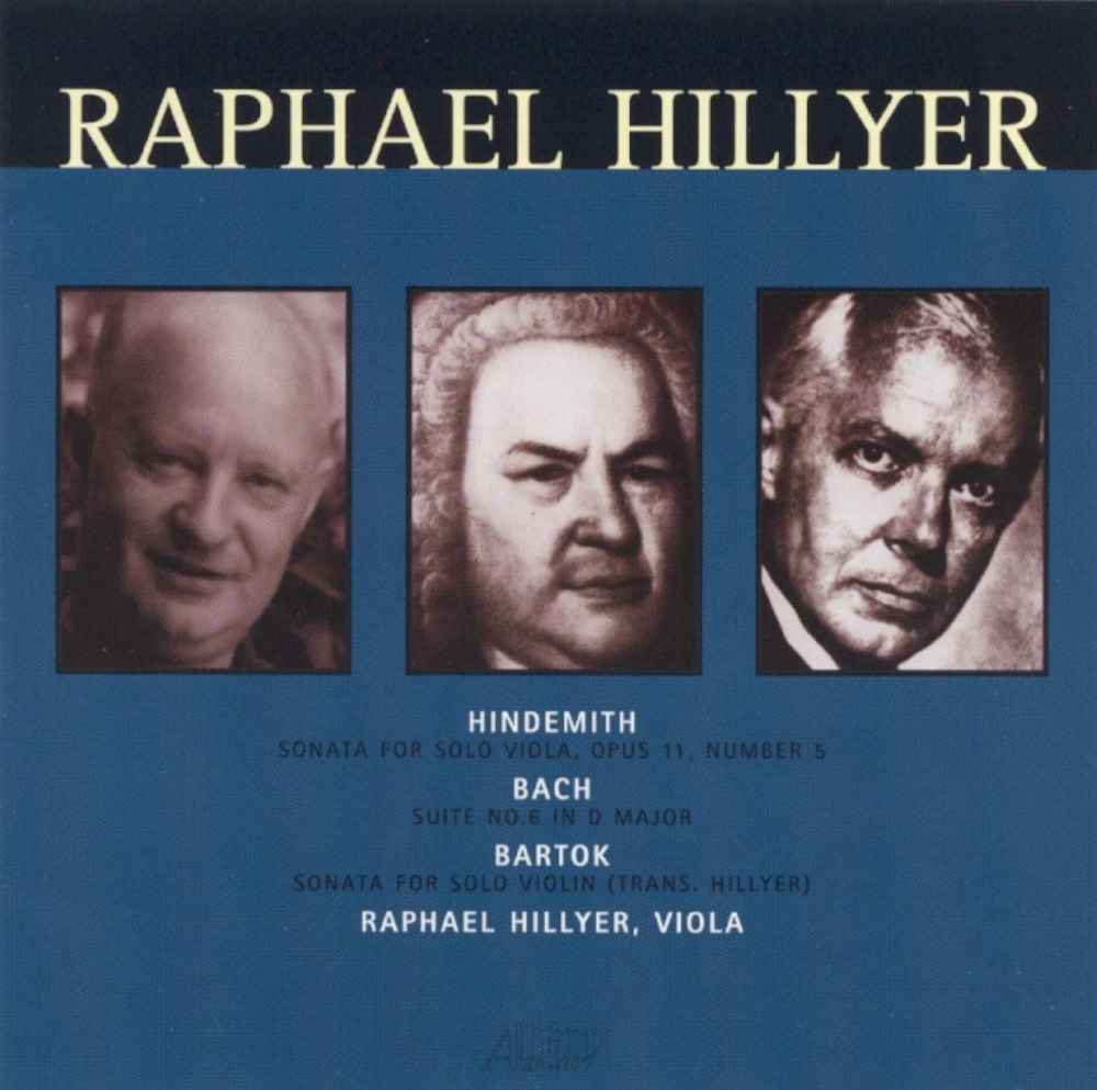 Raphael Hillyer Plays Hindemith, Bach & Bartók
