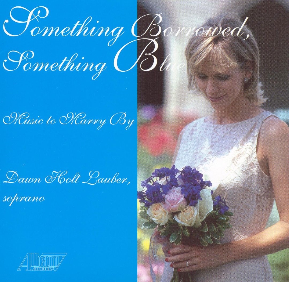 (image for) Something Borrowed, Something Blue-Music to Marry By