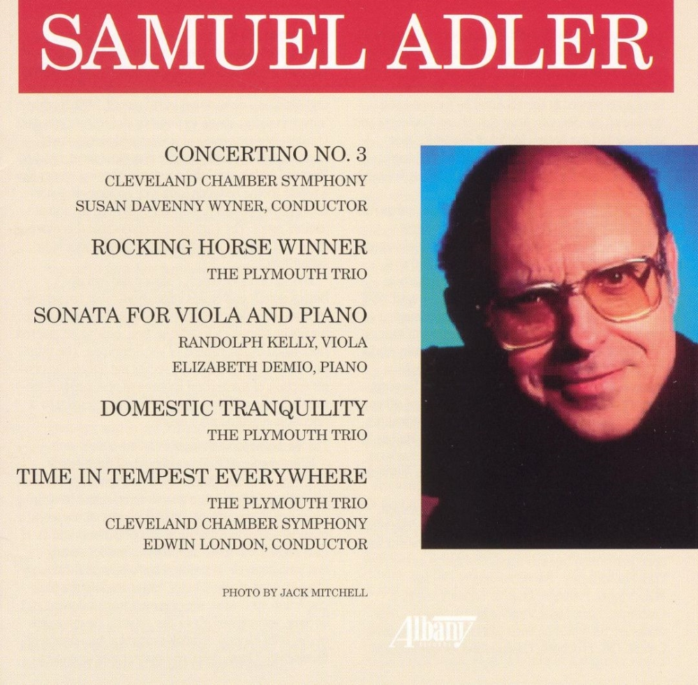 (image for) Samuel Adler-Concertino No. 3 / Rocking Horse Winner / Sonata For Viola And Piano