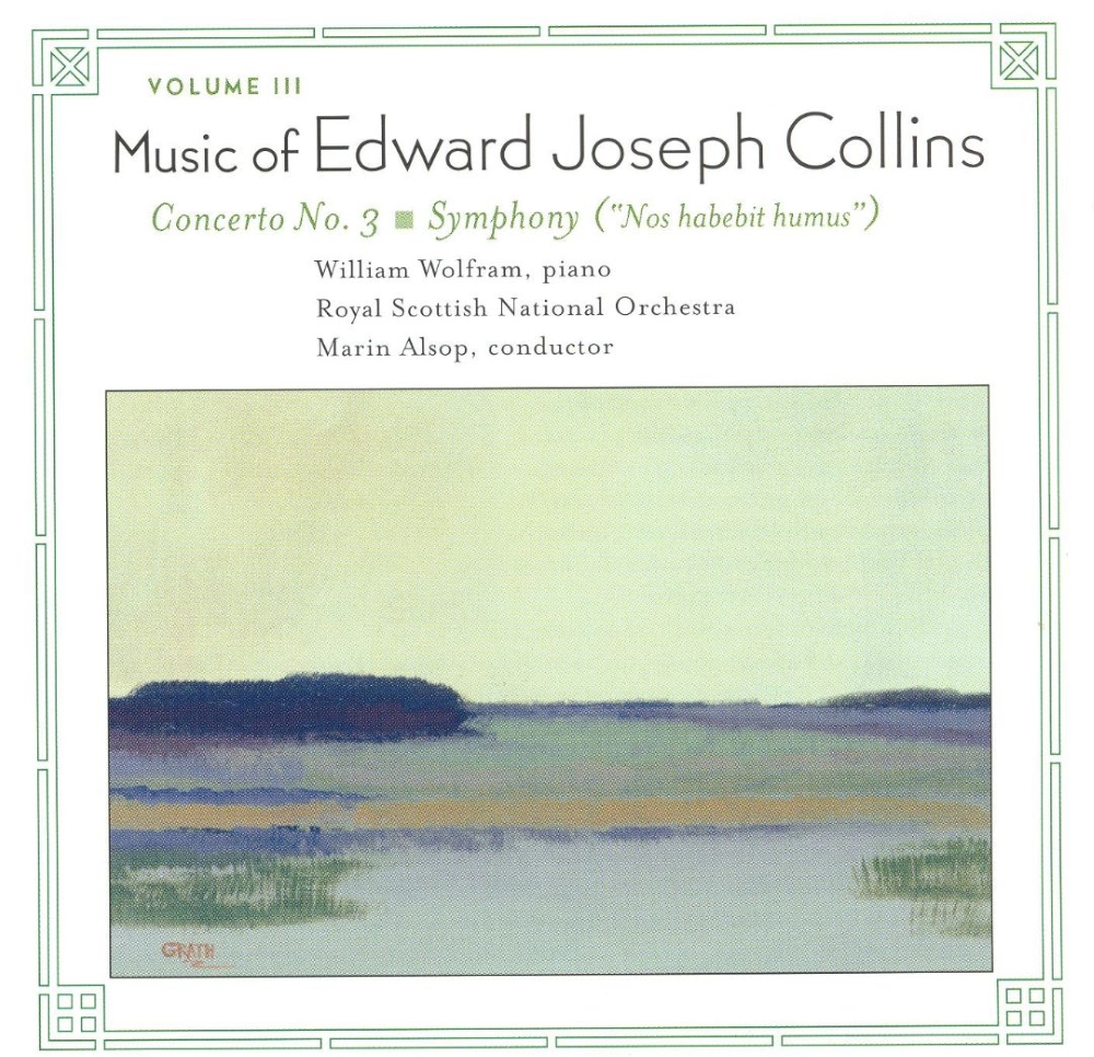 (image for) Music Of Edward Joseph Collins, Vol. 3-Concerto No. 3 / Symphony