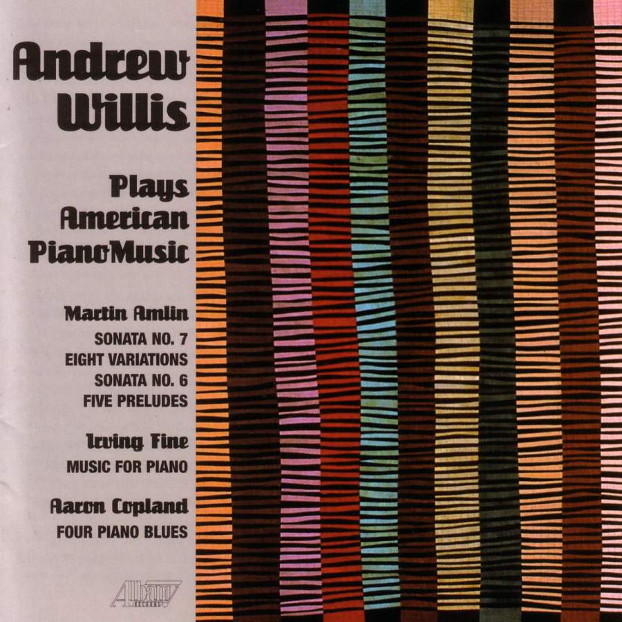 Andrew Willis Plays American Piano Music