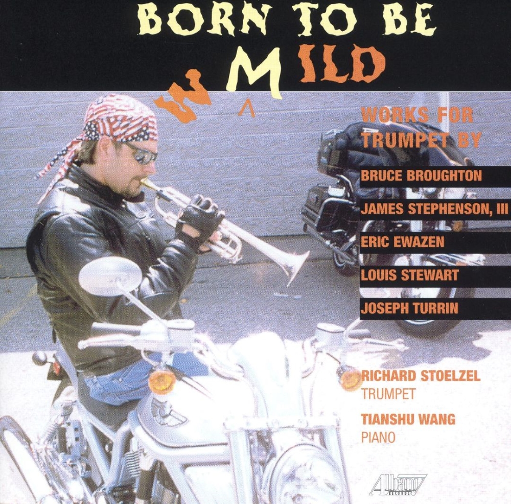 Born to Be Mild-Works for Trumpet - Click Image to Close