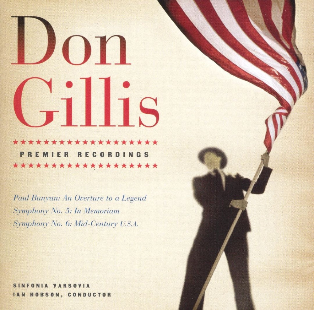 Don Gillis-Paul Bunyan / Symphony No. 5 / Symphony No. 6 - Click Image to Close