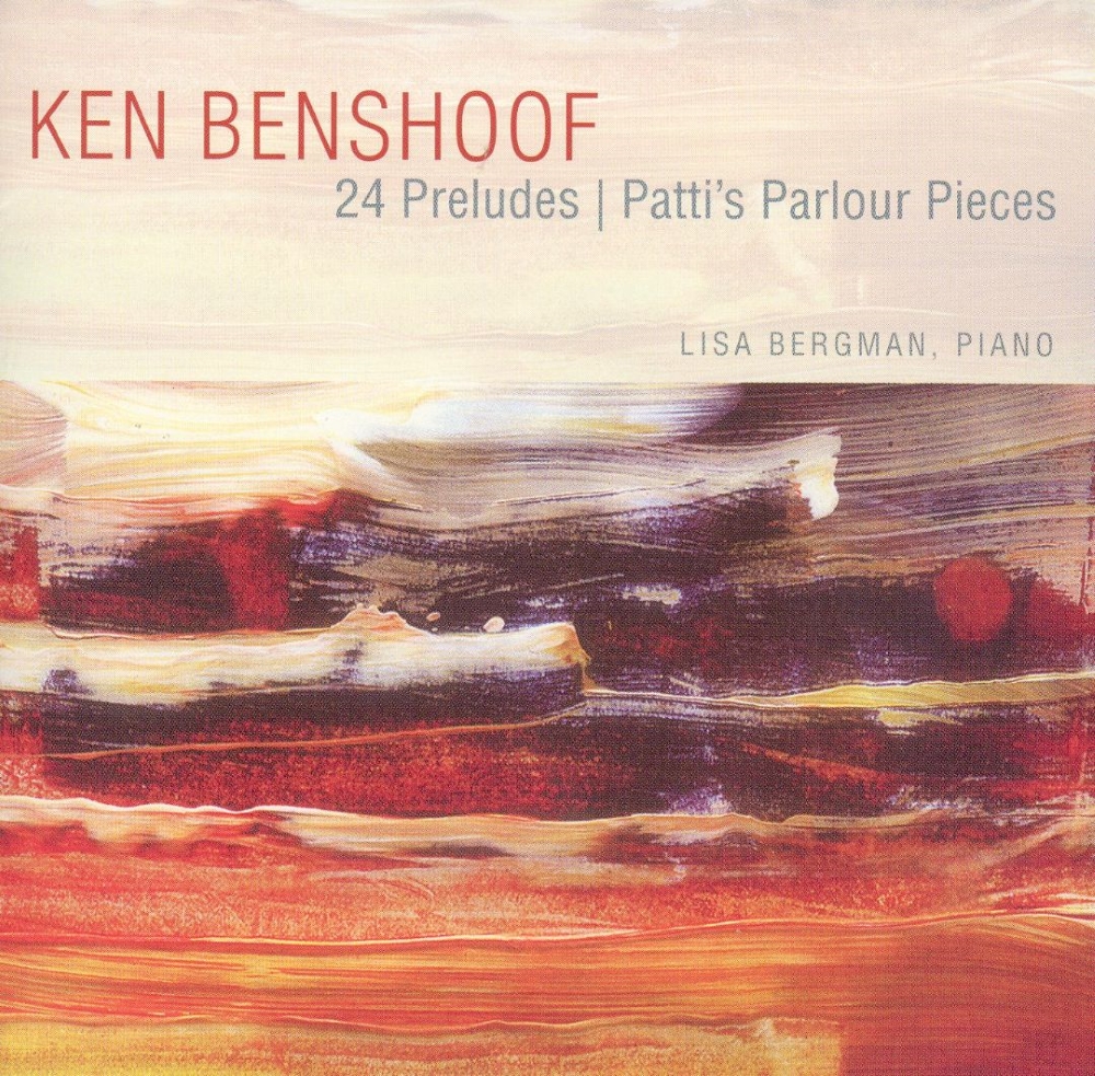 (image for) Ken Benshoof-24 Preludes / Patti's Parlour Pieces