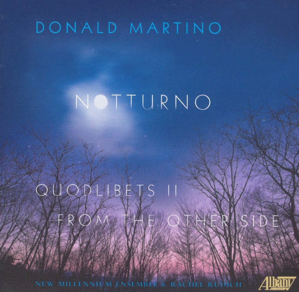 (image for) Donald Martino-Notturno / Quodlibets II / From the Other Side
