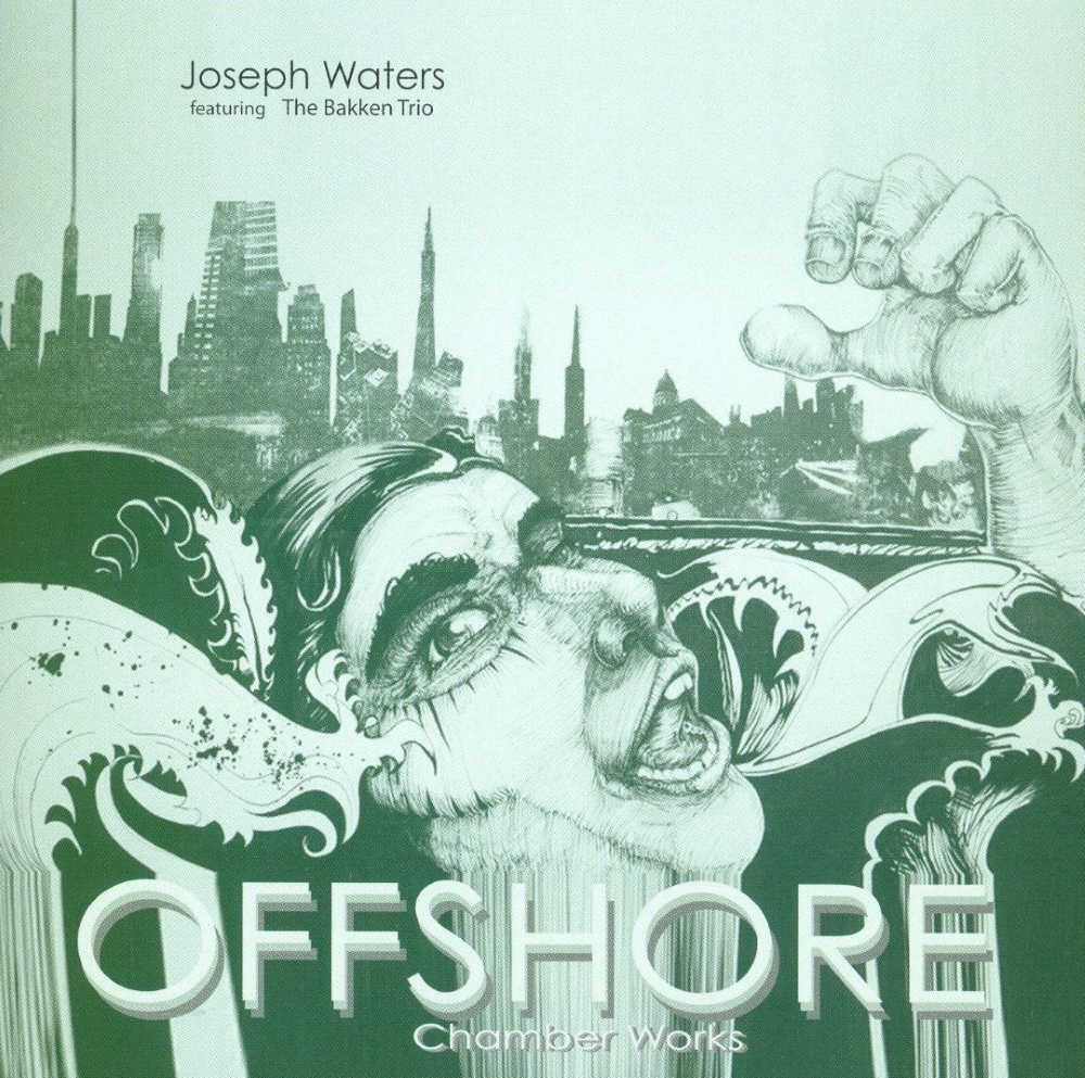 (image for) Offshore-Chamber Works by Joseph Waters