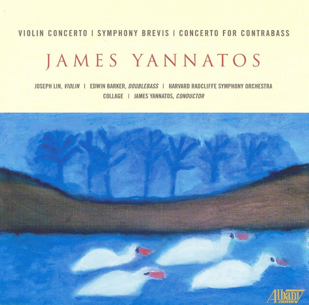 (image for) James Yannatos-Violin Concerto / Symphony Brevis / Concerto for Contrabass