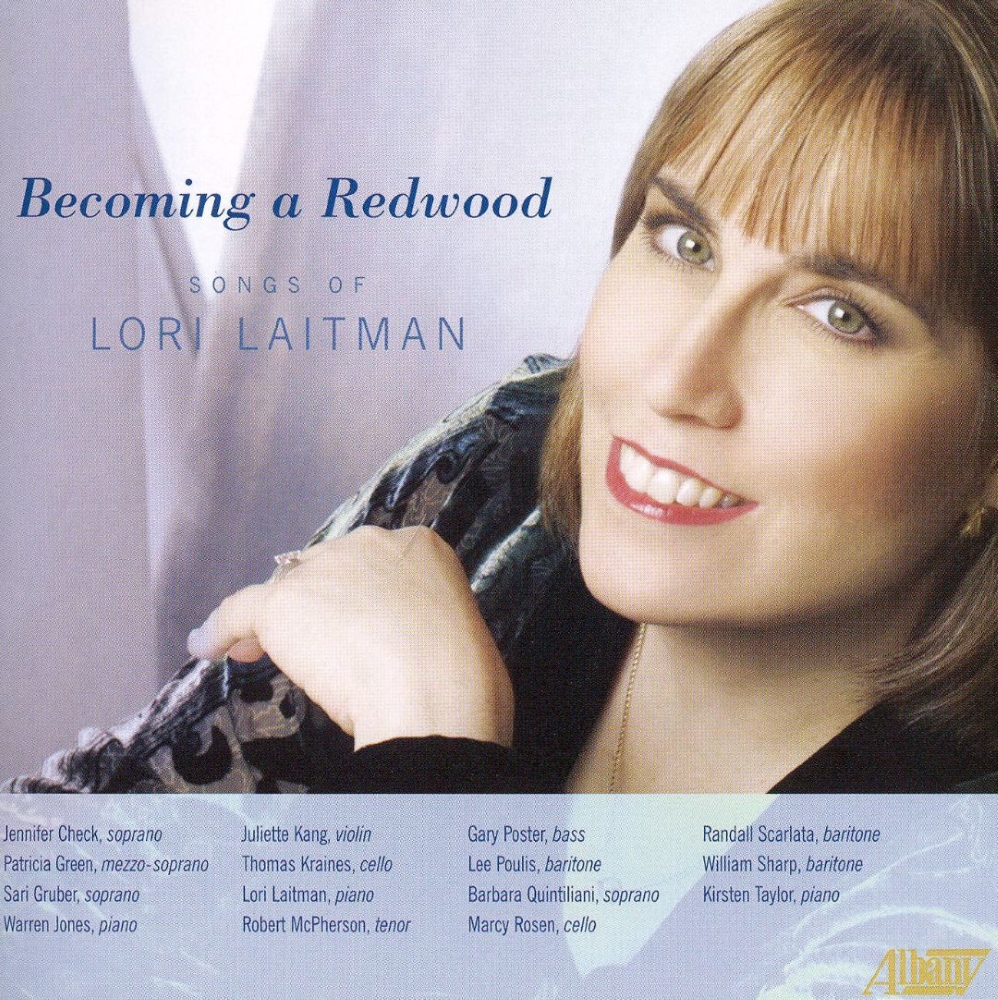 Becoming A Redwood-Songs Of Lori Laitman