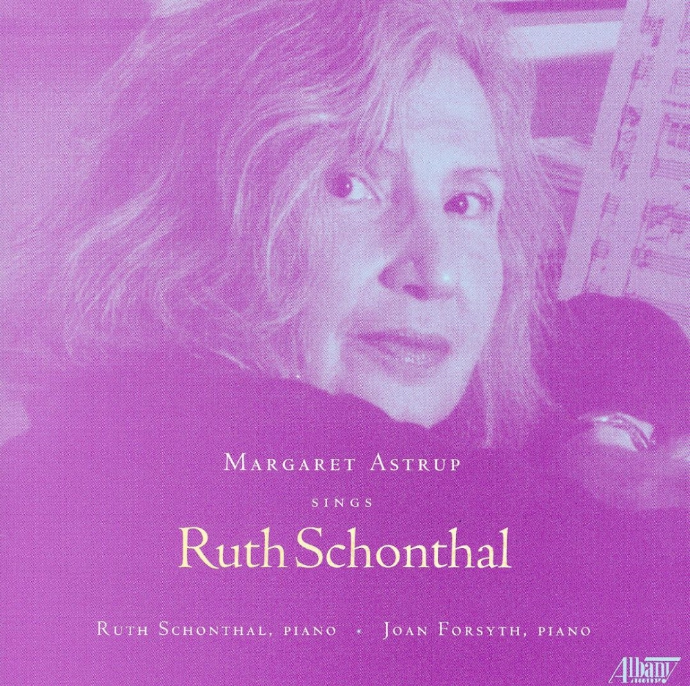 Margaret Astrup Sings Ruth Schonthal - Click Image to Close