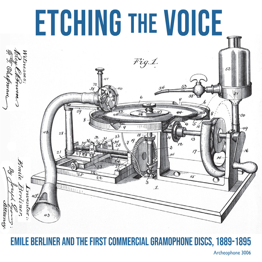 Etching The Voice-Emile Berliner And The First Commercial Gramophone Discs, 1889-1895 (2 CD)